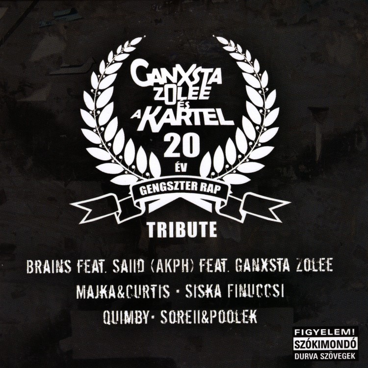 Válogatás - Ganxsta Zolee és a Kartel Tribute album [20 év] (papírtokos maxi CD)