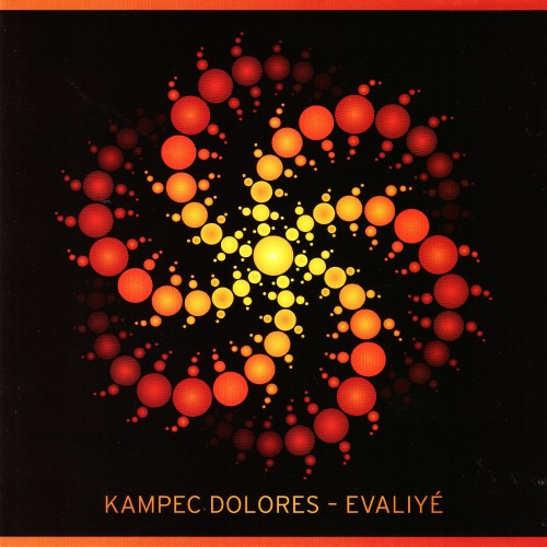 Kampec Dolores - Evaliyé (CD)