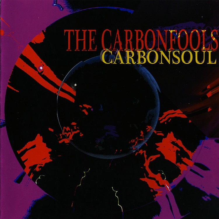 The Carbonfools - Carbonsoul (CD)